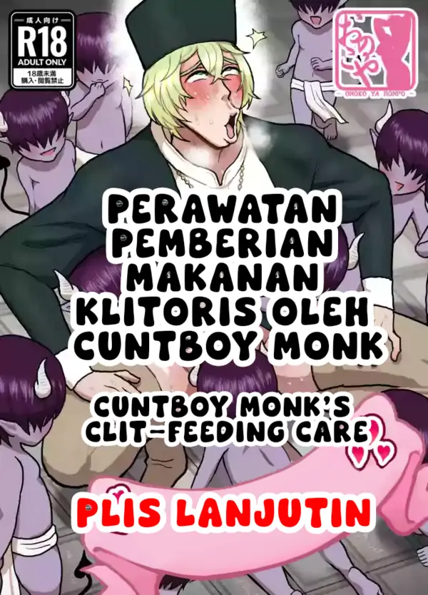 Perawatan Pemberian Makanan Klitoris oleh Cuntboy Monk(lanjuti plis)